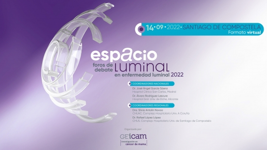 Espacio Luminal: Foros de Debate en Enfermedad Luminal - Santiago de Compostela