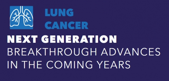 Lung Cancer Next Generation “Breakthrough Advances in the Coming Years”