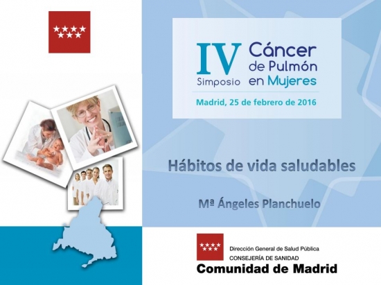 Hábitos de vida saludables | Dra. Mª Ángeles Planchuelo, Subdirección de Promoción de la Salud y Prevención, Consejería de Sanidad, Madrid